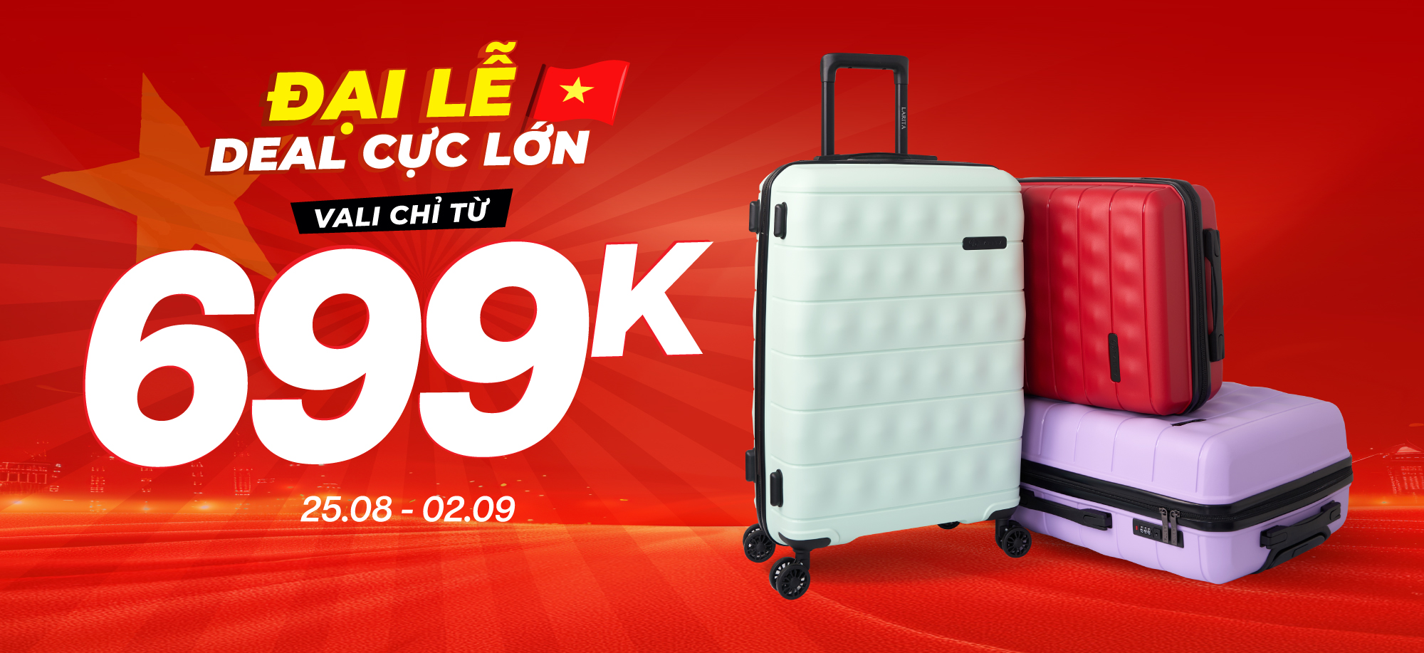 Đại lễ deal cực lớn - Vali chỉ từ 699K (25.08 - 02.09)
