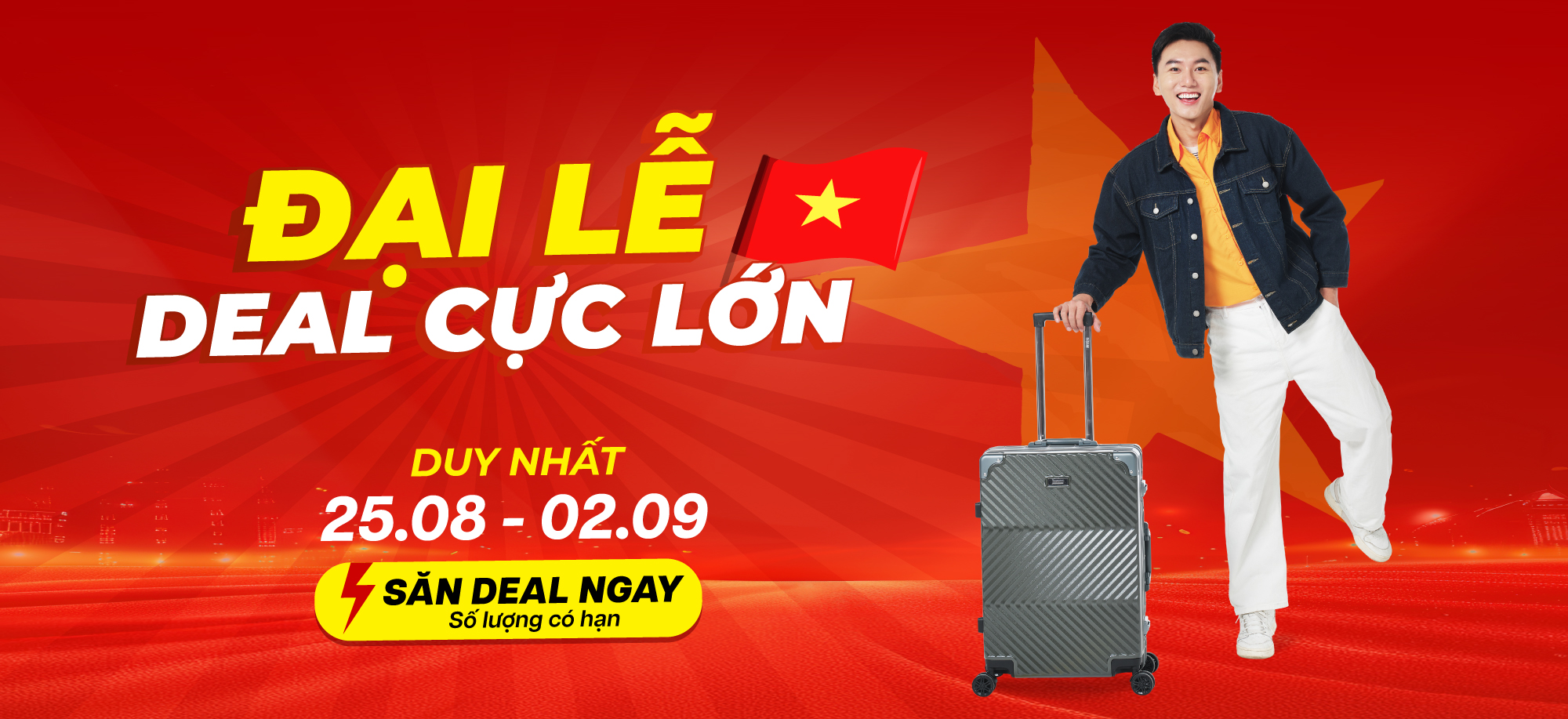 Đại lễ deal cực lớn - Duy nhất 25.08 - 02.09 - Săn deal ngay!