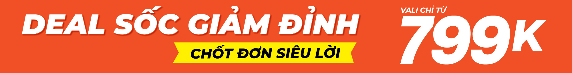Website mở deal độc quyền - Vali chỉ từ 749K