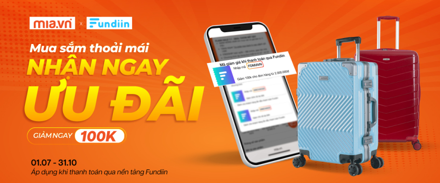 MUA SẮM THOẢ THÍCH - TẶNG VOUCHER 100K KHI THANH TOÁN QUA FUNDIIN TẠI HỆ THỐNG MIA.VN